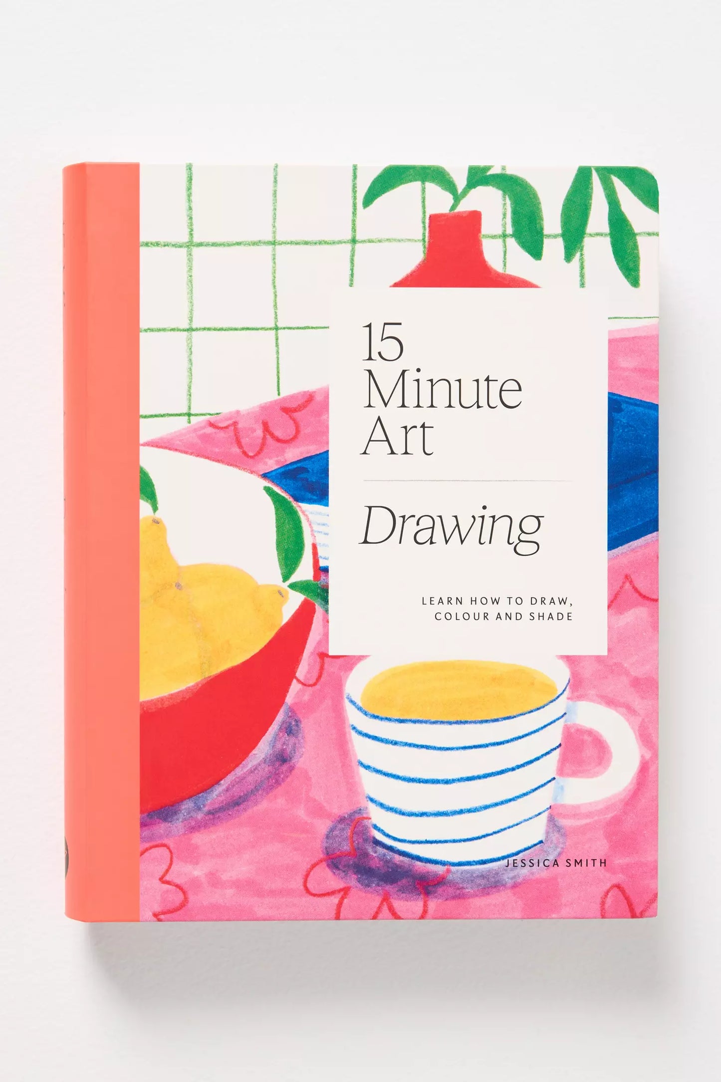Book titled '15 Minute Art Drawing' with colorful illustrations on a white background, Jessica Smith