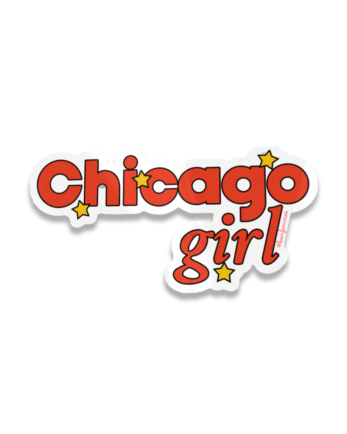 Sticker with 'Chicago girl' text on a white background