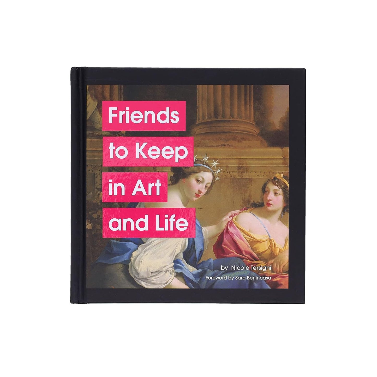 Friends to Keep in Art and Life Book