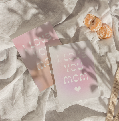 Love You Mom Pink Card