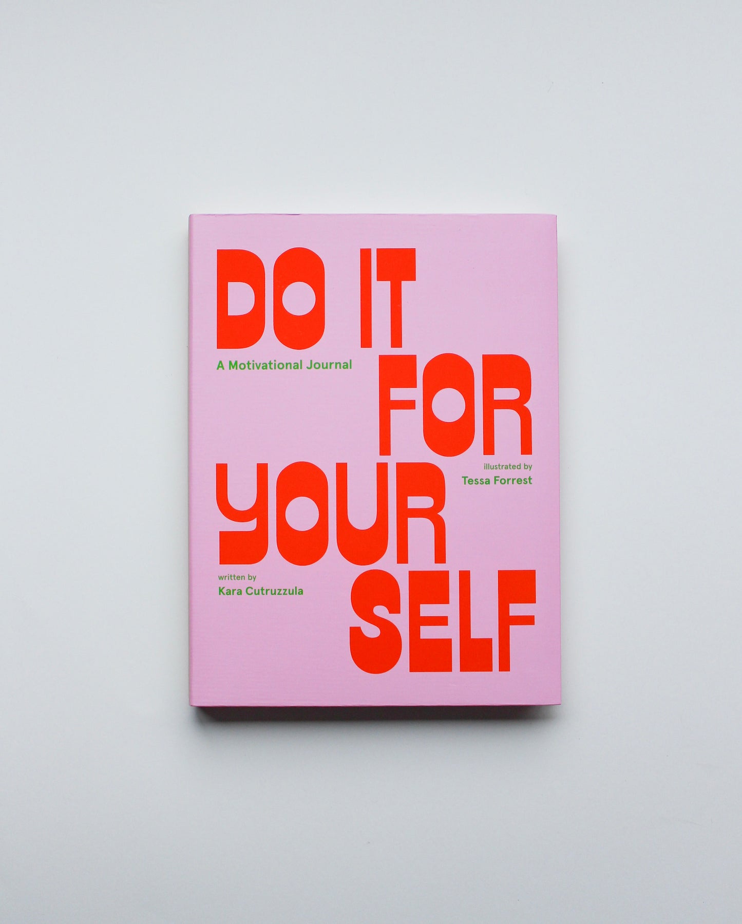 Do It For Yourself (Guided Journal)