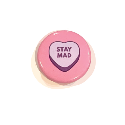 Stay Mad Button