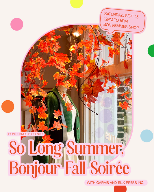 So Long Summer, Bonjour Fall Soirée