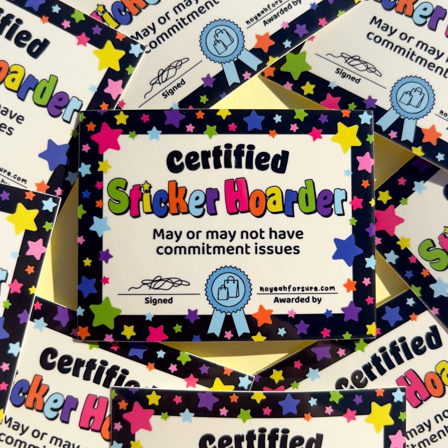 Multiple 'Certified Sticker Hoarder' certificates with colorful stars on a multicolored background.
