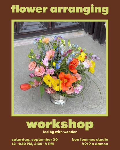 Flower Arranging Workshop led by With Wonder - Sept 26