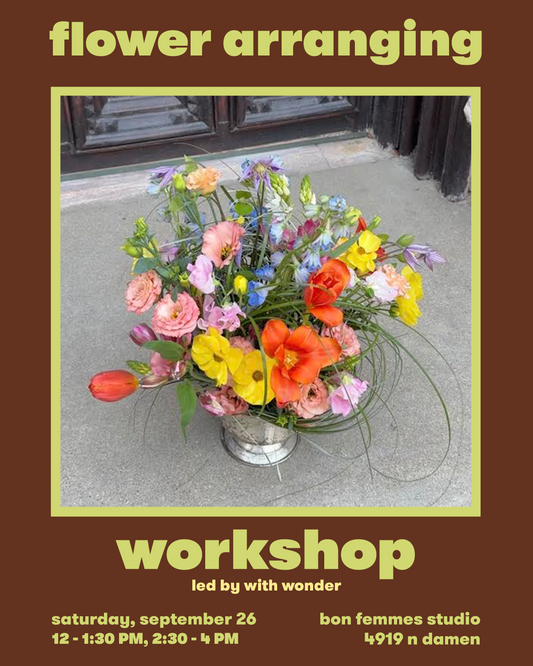 Flower Arranging Workshop led by With Wonder - Sept 26