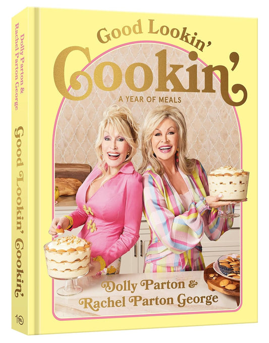 Book cover of 'Good Lookin' Cookin'' with two women holding cakes.