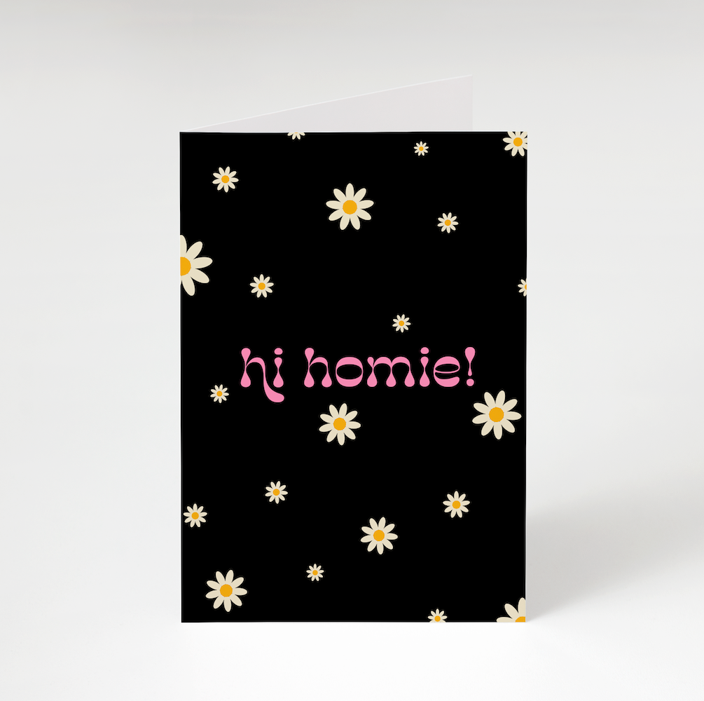 Hi Homie Greeting Card