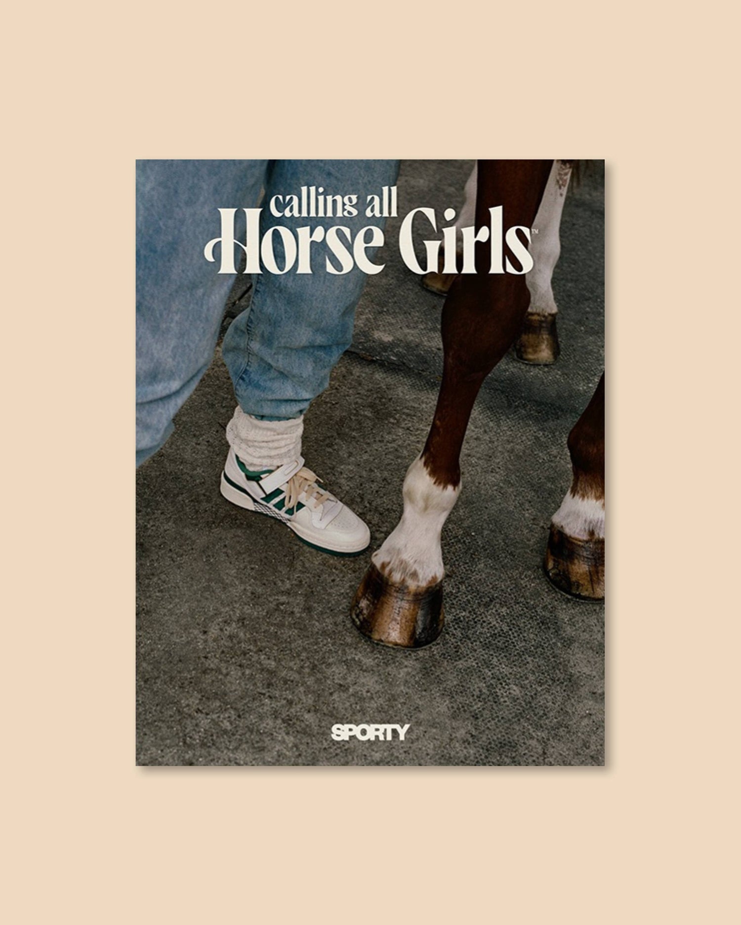 Poster with text 'calling all Horse Girls' and a person's foot near a horse's hoof, on a beige background.