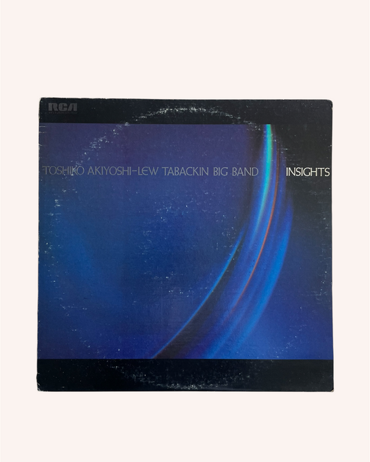Insights Vinyl Record - Toshiko Akiyoshi-Lew Tabackin Big Band