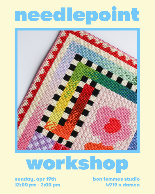 Needlepoint 101 Workshop - April 26th