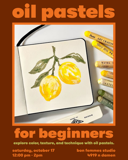 Oil Pastels for Beginners Workshop - Oct 17