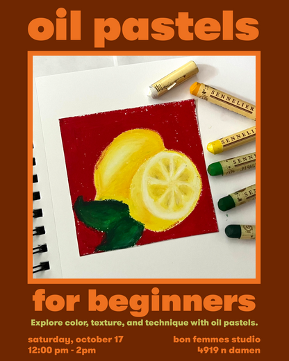 Oil Pastels for Beginners Workshop - Oct 17