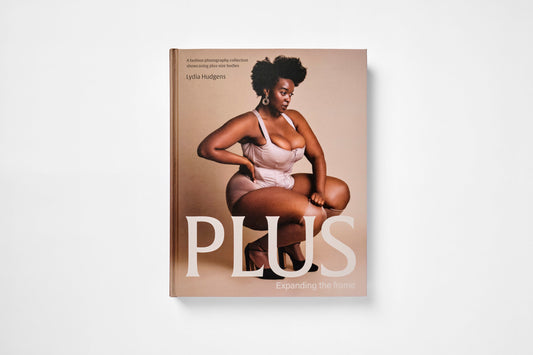 Plus: A Photography Book Showcasing Plus-Size Bodies