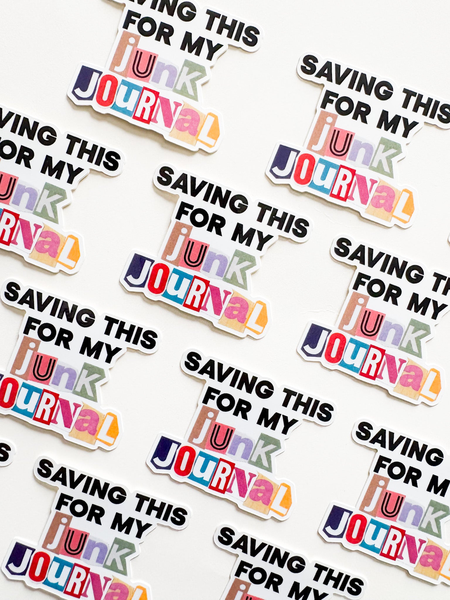 Stickers with 'Saving this for my junk journal' text in various colors on a white background