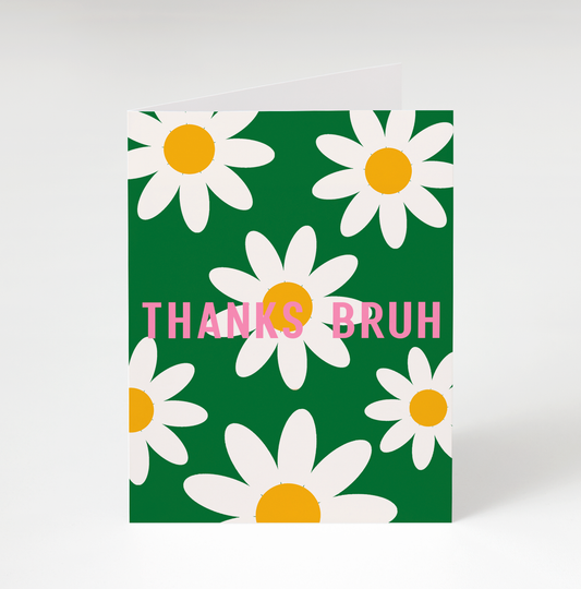 Thanks Bruh Greeting Card, Green