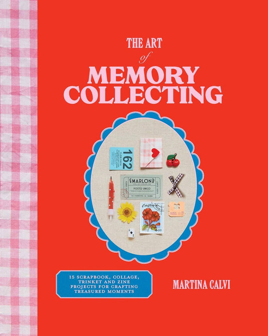 Book cover of 'The Art of Memory Collecting' by Martina Calvi with a red background and decorative elements.
