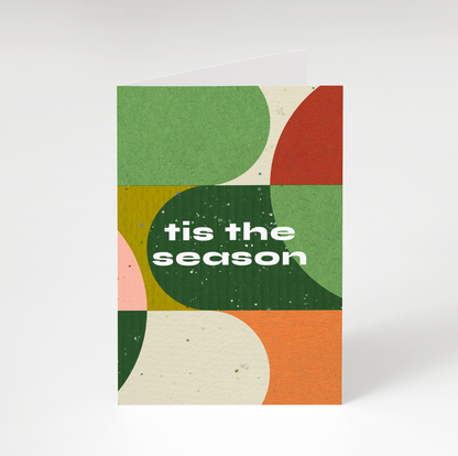 Tis The Season Holiday Greeting Card