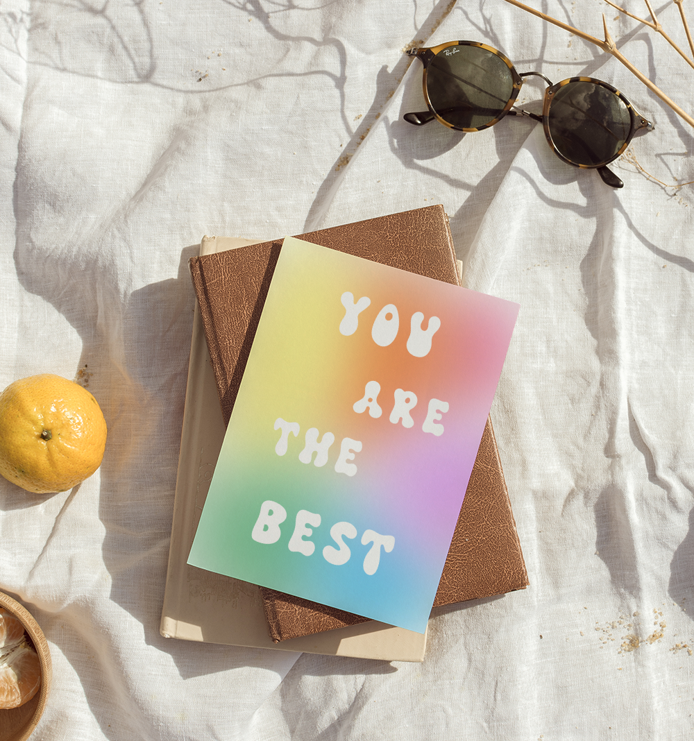 You Are The Best  greeting Card