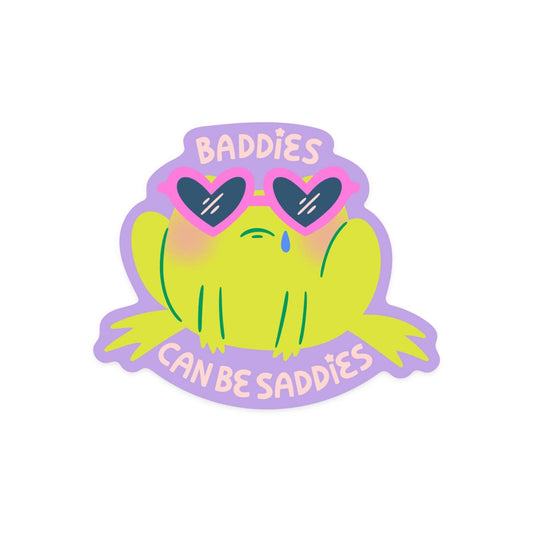 Baddies Can Be Saddies Frog Sticker