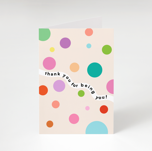 Thank For Being You Greeting Card