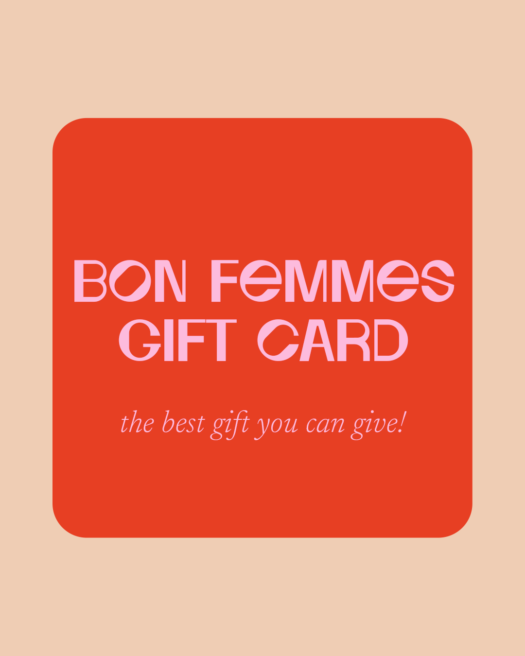 Bon Femmes Gift Card