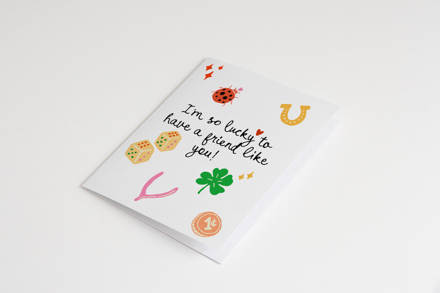 Lucky Friend Greeting Card