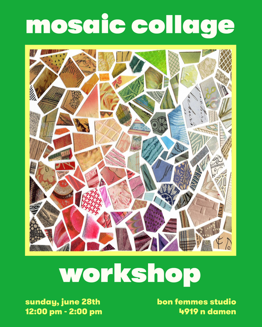 Mosaic Collage Workshop - June 28