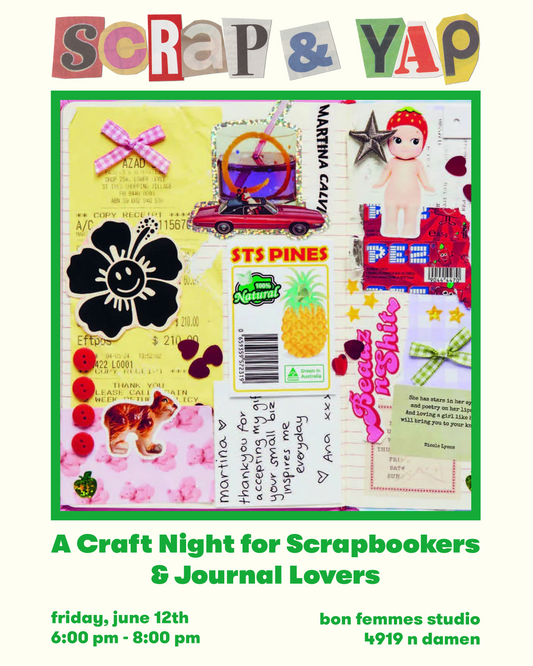 Scrap & Yap: A Craft Night for Scrapbookers & Journal Lovers - June 12