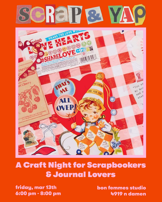 Scrap & Yap: A Craft Night for Scrapbookers & Journal Lovers - March 13th