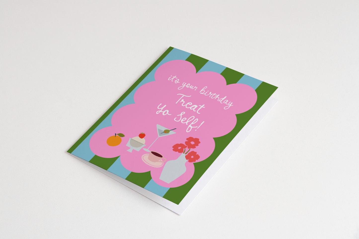 Treat Yo Self Birthday Greeting Card