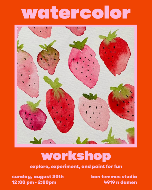 Watercolor Workshop: Explore, experiment, and paint for fun - Aug 30